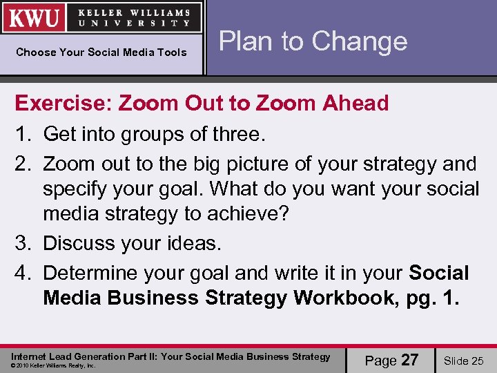 Choose Your Social Media Tools Plan to Change Exercise: Zoom Out to Zoom Ahead