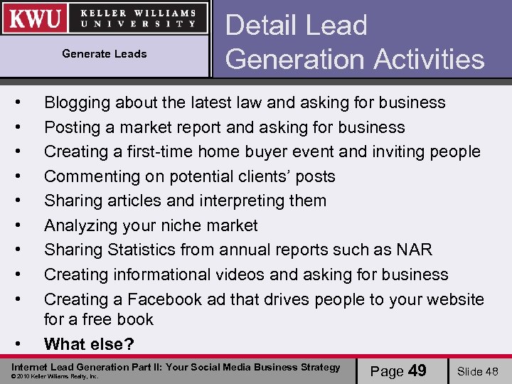 Generate Leads • • • Detail Lead Generation Activities Blogging about the latest law