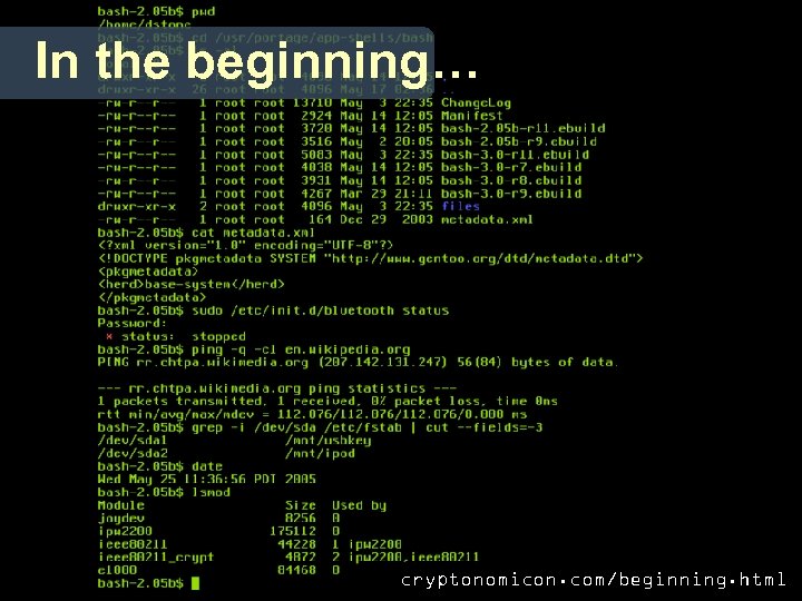 In the beginning… cryptonomicon. com/beginning. html 