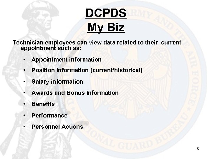 DCPDS My Biz Technician employees can view data related to their current appointment such