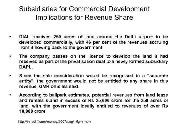Subsidiaries for Commercial Development Implications for Revenue Share • DIAL receives 250 acres of