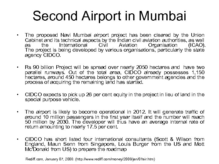 Second Airport in Mumbai • The proposed Navi Mumbai airport project has been cleared