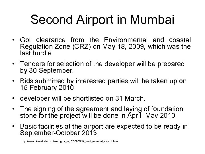 Second Airport in Mumbai • Got clearance from the Environmental and coastal Regulation Zone