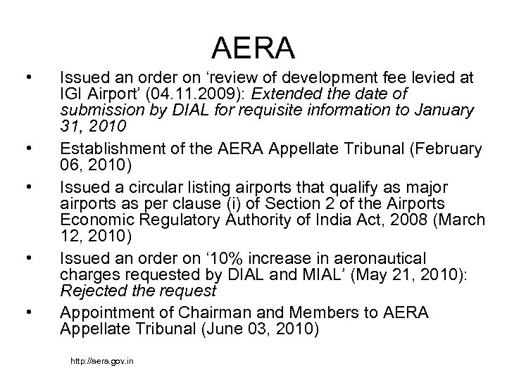 AERA • • • Issued an order on ‘review of development fee levied at