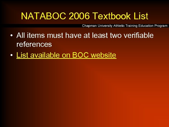 NATABOC 2006 Textbook List • All items must have at least two verifiable references