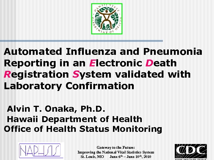 Automated Influenza and Pneumonia Reporting in an Electronic Death Registration System validated with Laboratory