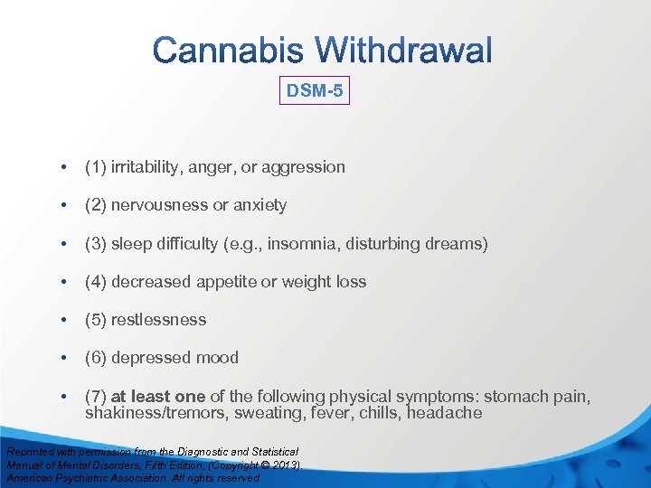 DSM-5 • (1) irritability, anger, or aggression • (2) nervousness or anxiety • (3)