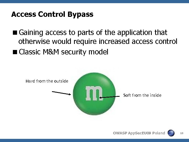 Access Control Bypass <Gaining access to parts of the application that otherwise would require