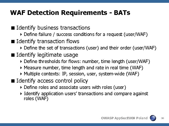 WAF Detection Requirements - BATs < Identify business transactions 4 Define failure / success