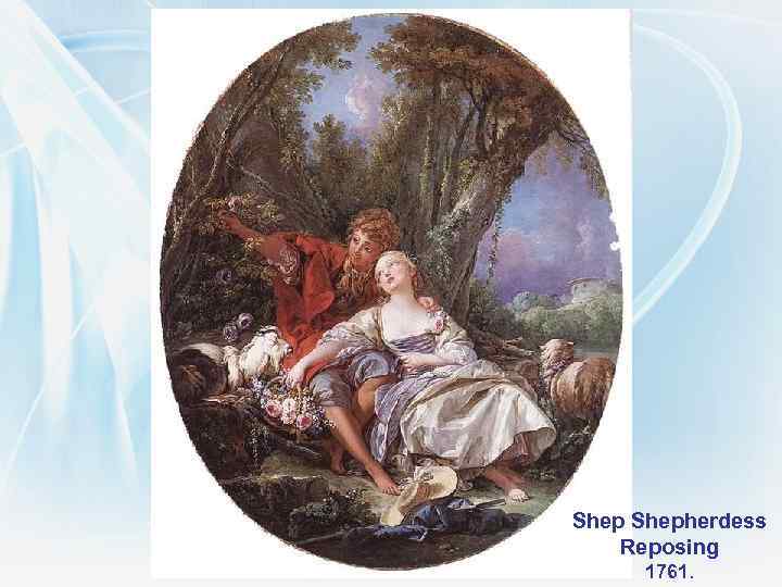 Shepherdess Reposing  1761. 