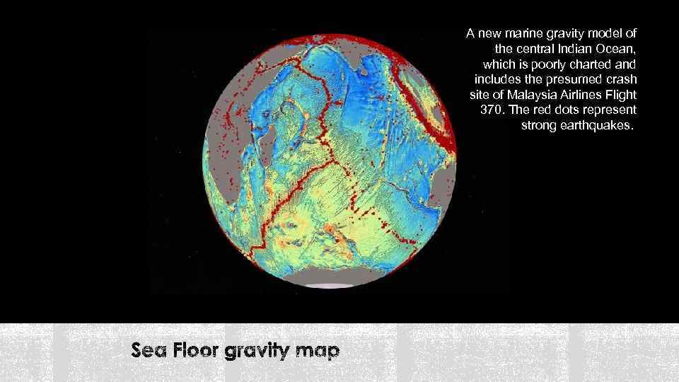 A new marine gravity model of the central Indian Ocean, which is poorly charted