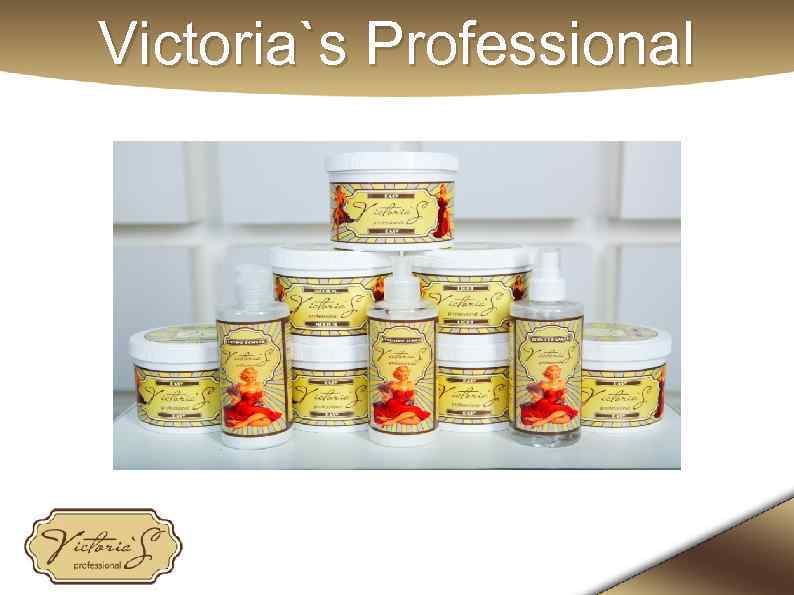 Victoria`s Professional 