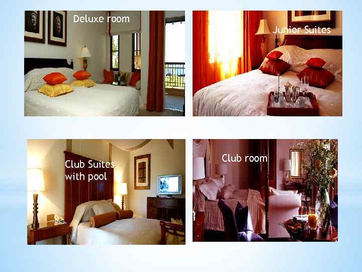 Deluxe room Club Suites with pool Junior Suites Club room 