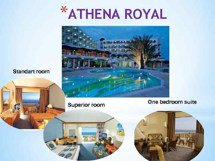 *ATHENA ROYAL Standart room Superior room One bedroom suite 