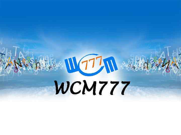 WCM 777 