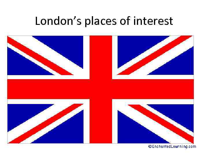 London’s places of interest 