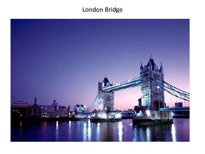 London Bridge 