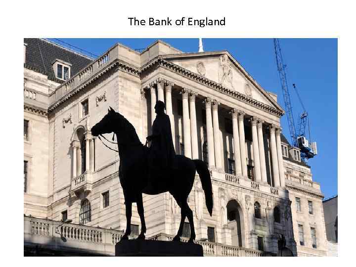  The Bank of England 