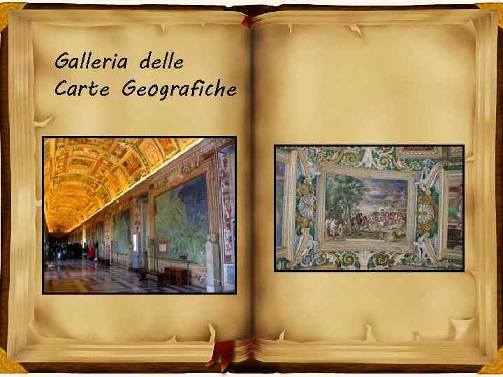 Galleria delle Carte Geografiche 