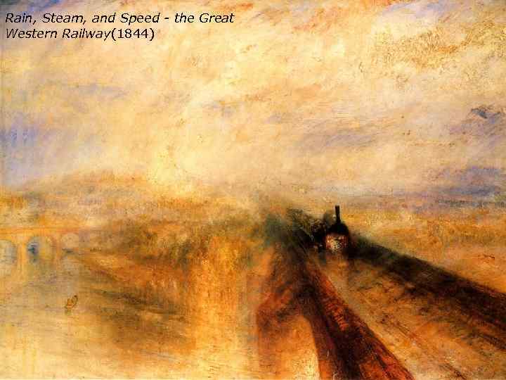 Rain, Steam, and Speed - the Great Western Railway(1844) The Fighting Temeraire tugged to