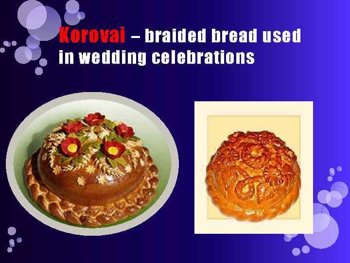 Korovai – braided bread used in wedding celebrations 