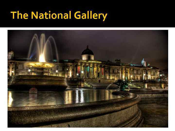 The National Gallery 