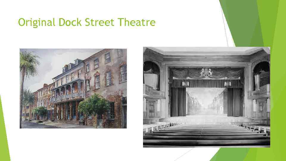 Original Dock Street Theatre 