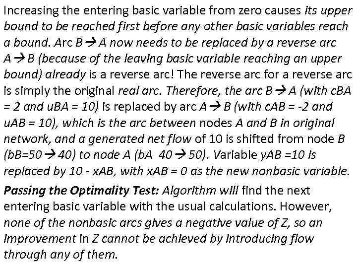 Increasing the entering basic variable from zero causes its upper bound to be reached
