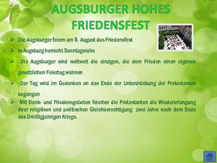 AUGSBURGER HOHES FRIEDENSFEST Ø Die Augsburger feiern am 8. August das Friedensfest Ø in