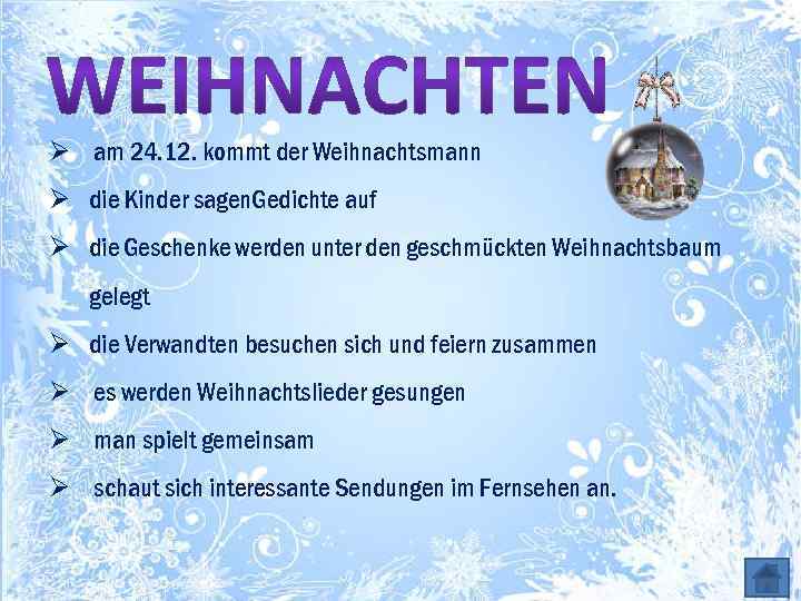 Ø am 24. 12. kommt der Weihnachtsmann Ø die Kinder sagen. Gedichte auf Ø