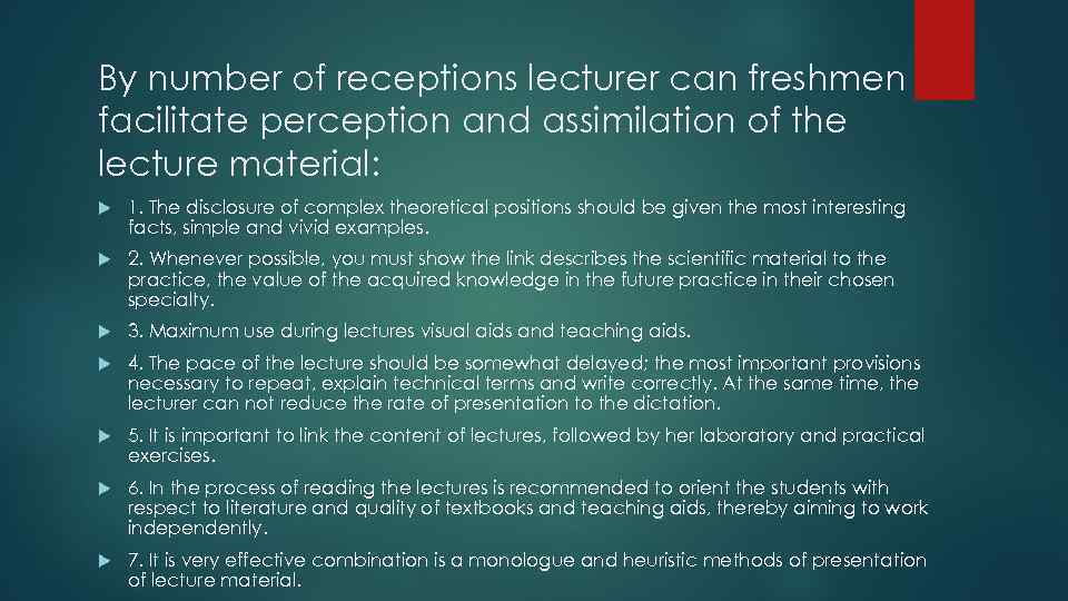 By number of receptions lecturer can freshmen facilitate perception and assimilation of the lecture