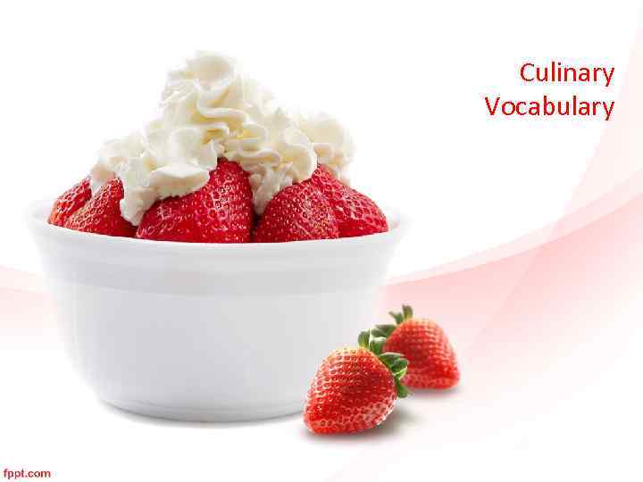 Culinary Vocabulary 