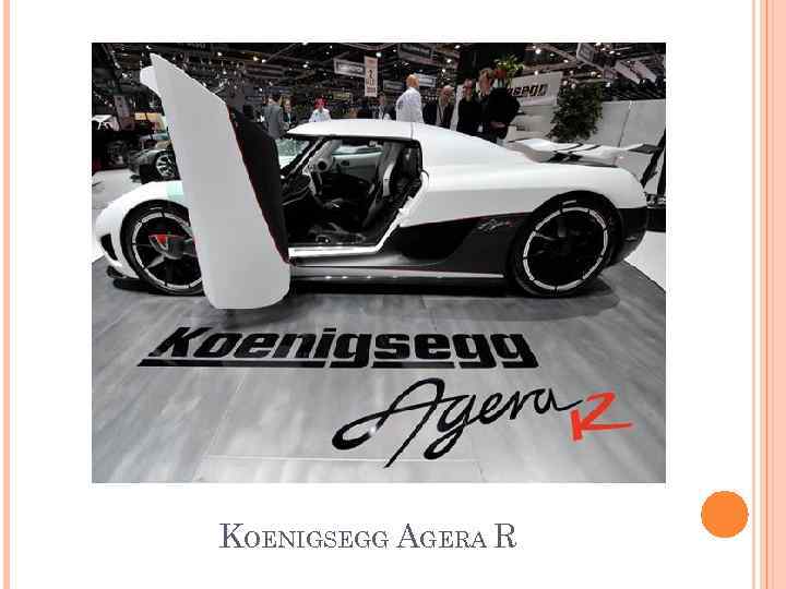 KOENIGSEGG AGERA R 