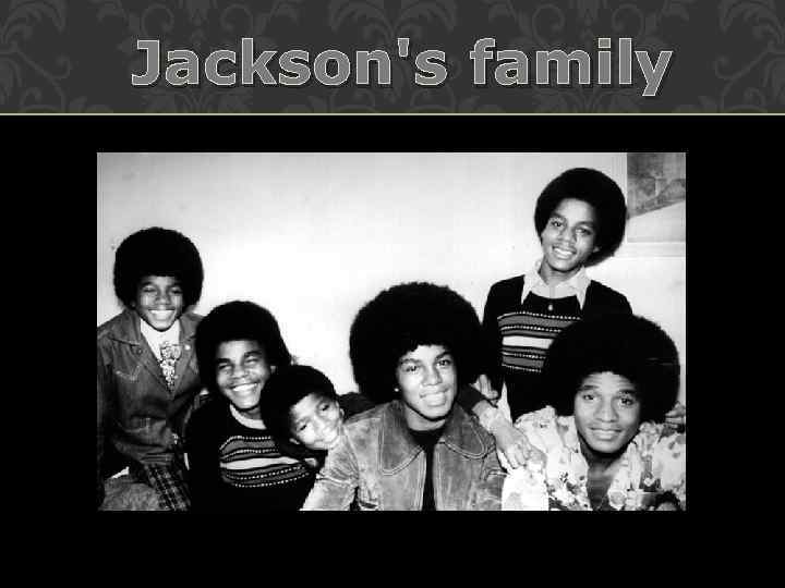 Jackson's family 