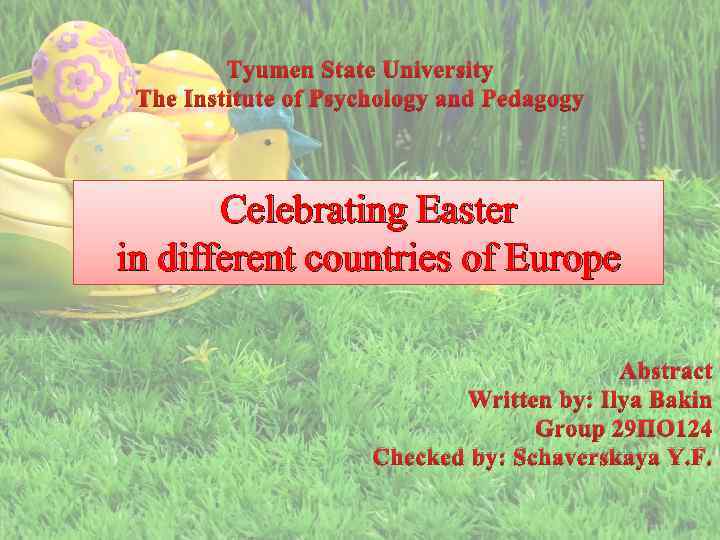 Tyumen State University The Institute of Psychology and Pedagogy Celebrating Easter in different countries