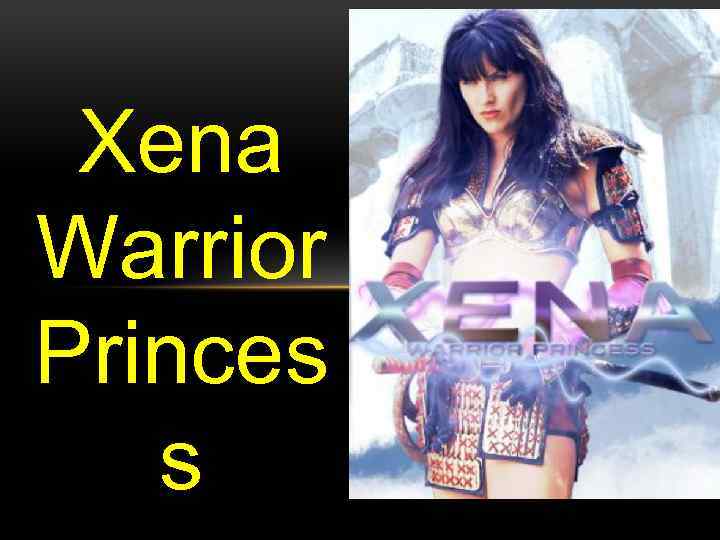 Xena Warrior Princes s 