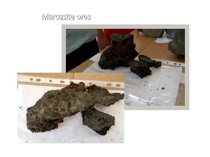 Marcasite ores 