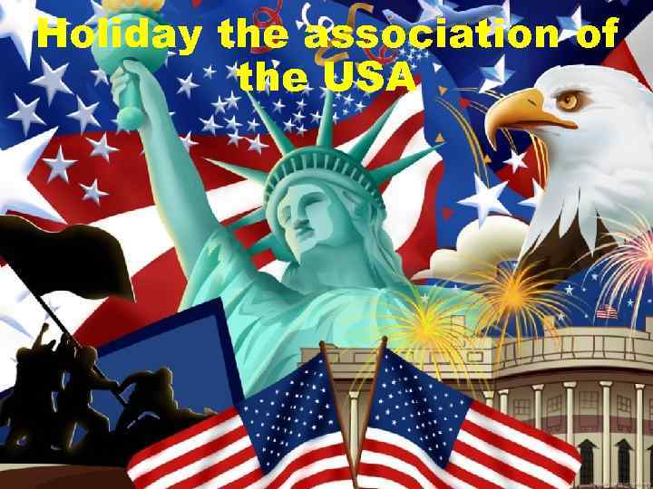 Holiday the association of the USA 