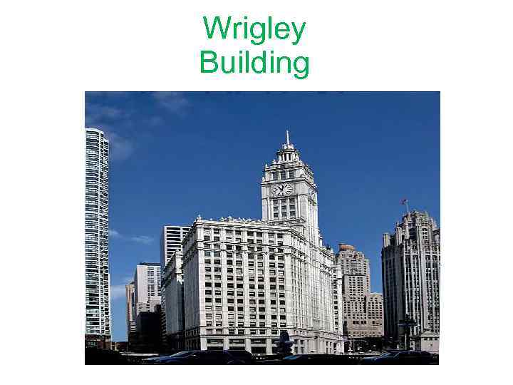 Wrigley Building 