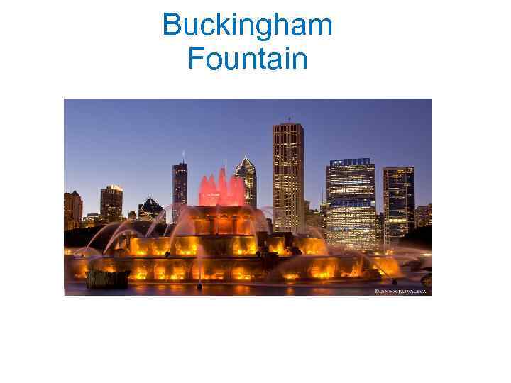 Buckingham Fountain 