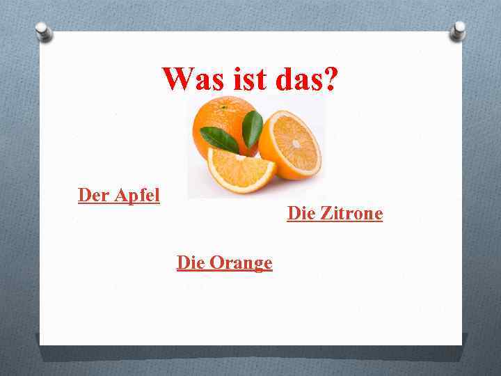 Was ist das? Der Apfel Die Zitrone Die Orange 