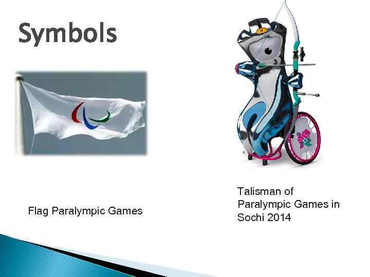 Symbols Flag Paralympic Games Talisman of Paralympic Games in Sochi 2014 