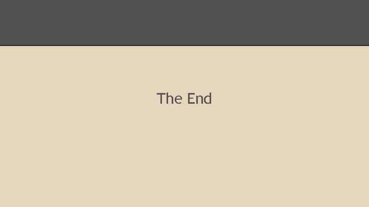 The End 
