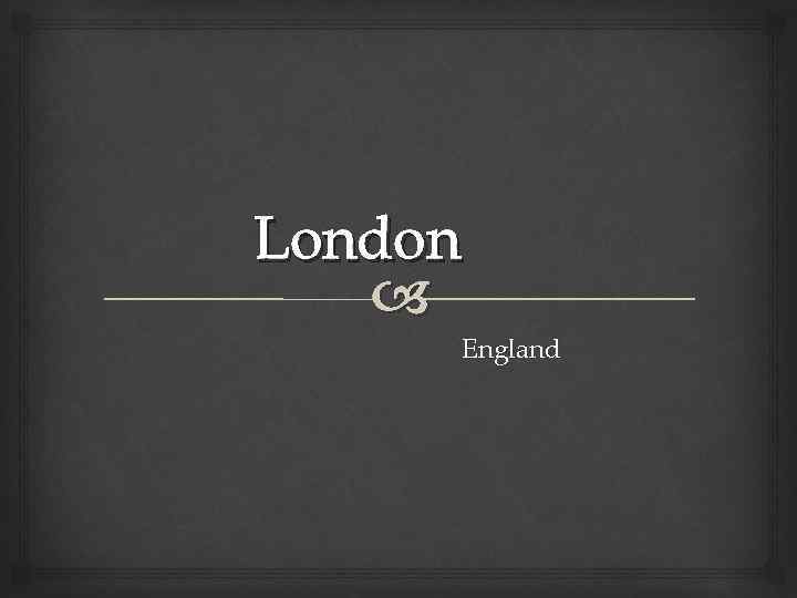 London England 