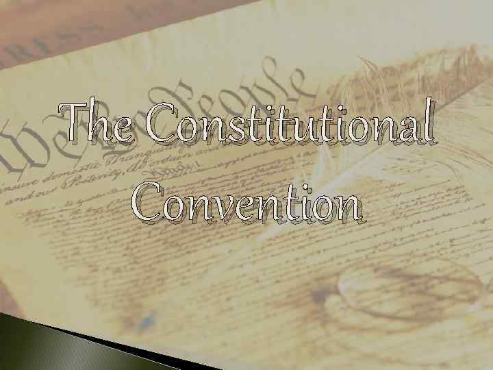 The Constitutional Convention 