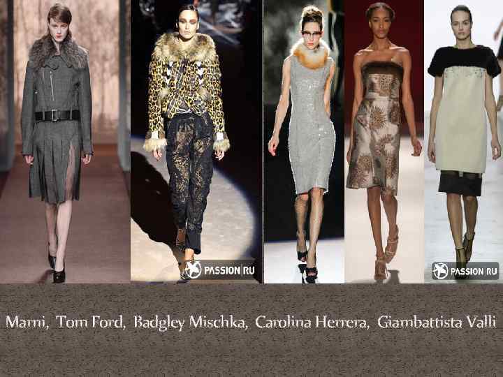 Marni, Tom Ford, Badgley Mischka, Carolina Herrera, Giambattista Valli 