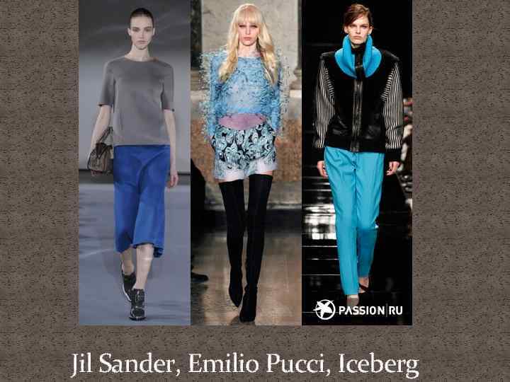 Jil Sander, Emilio Pucci, Iceberg 