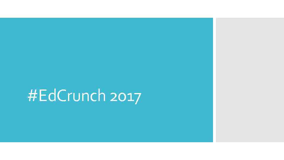 #Ed. Crunch 2017 