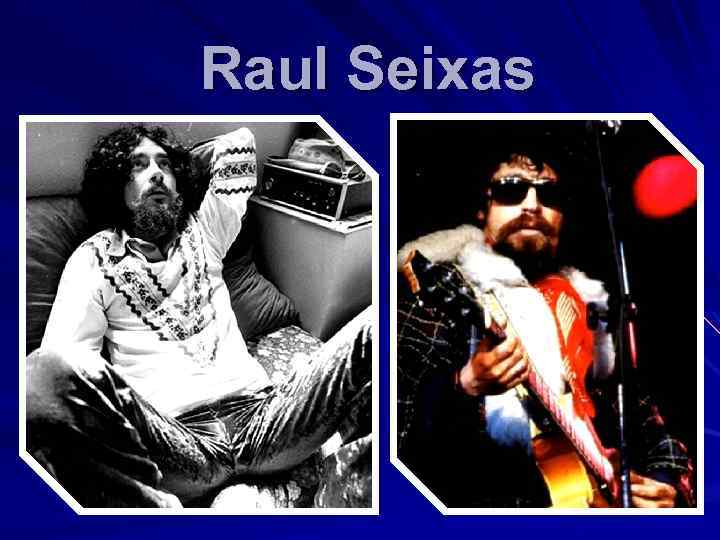 Raul Seixas 