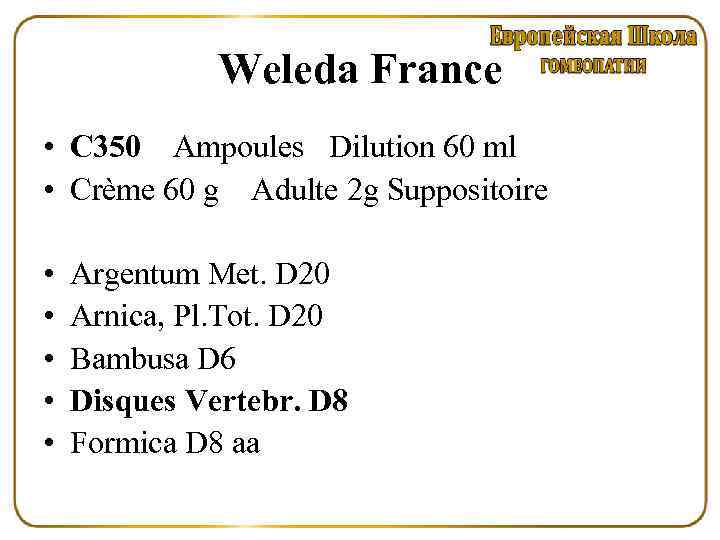 Weleda France • C 350 Ampoules Dilution 60 ml • Crème 60 g Adulte